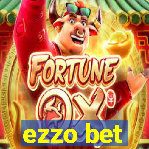 ezzo bet